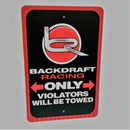 Backdraft Racing Parking Only