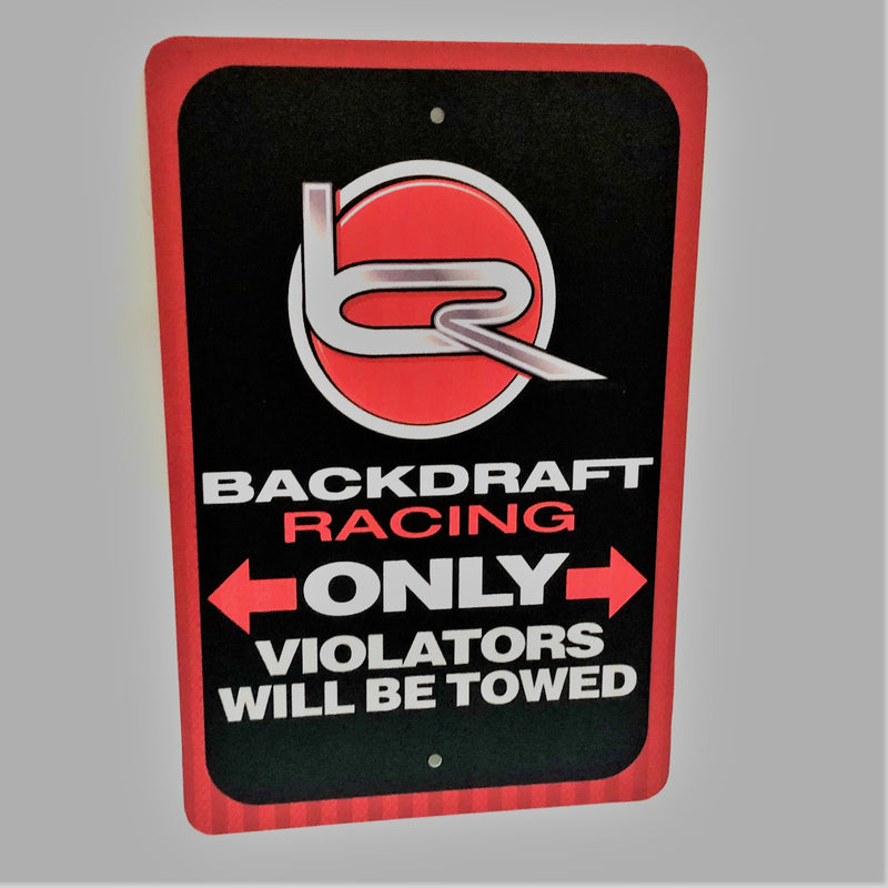 Backdraft Racing Parking Only